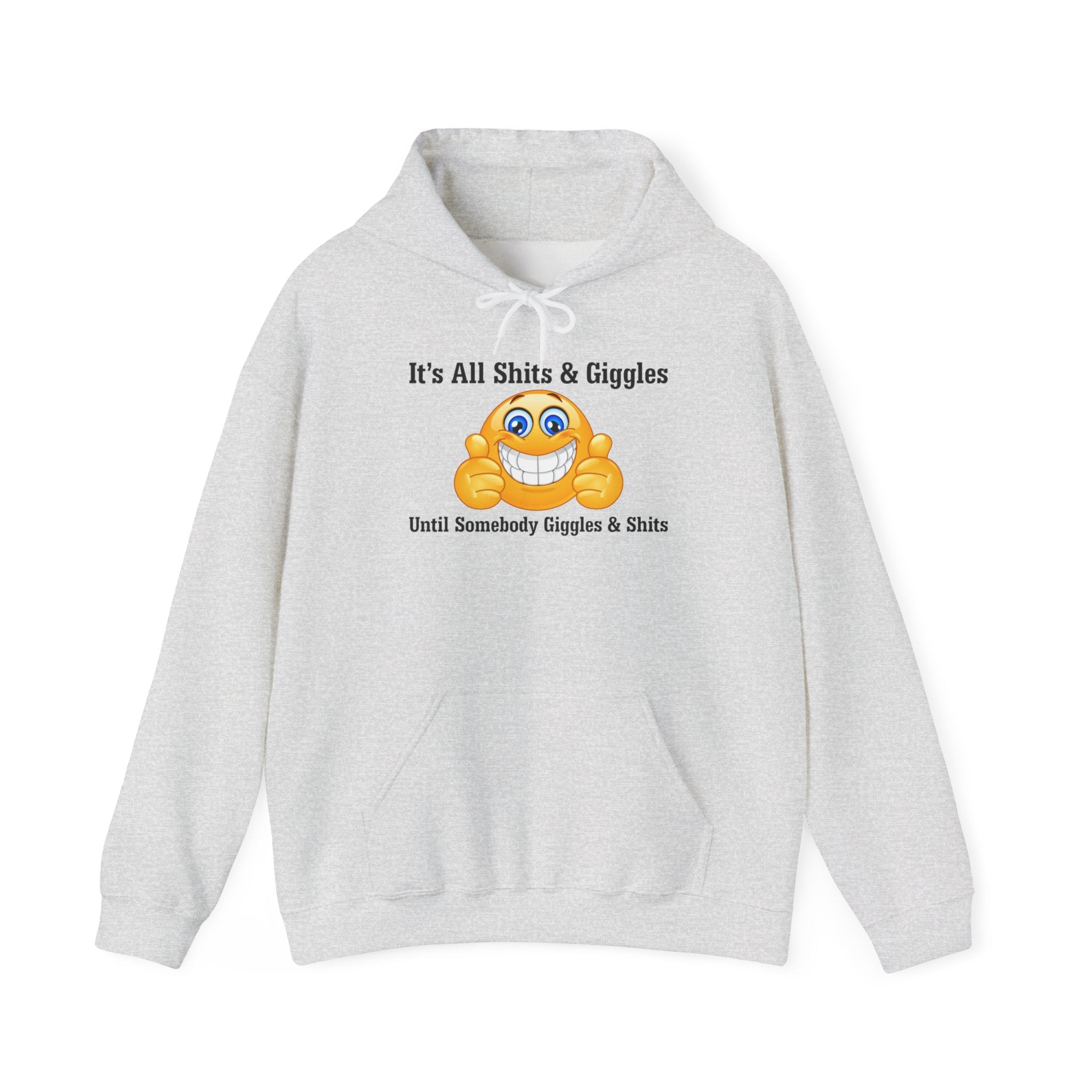 SHITS AND GIGGLES HOODIE