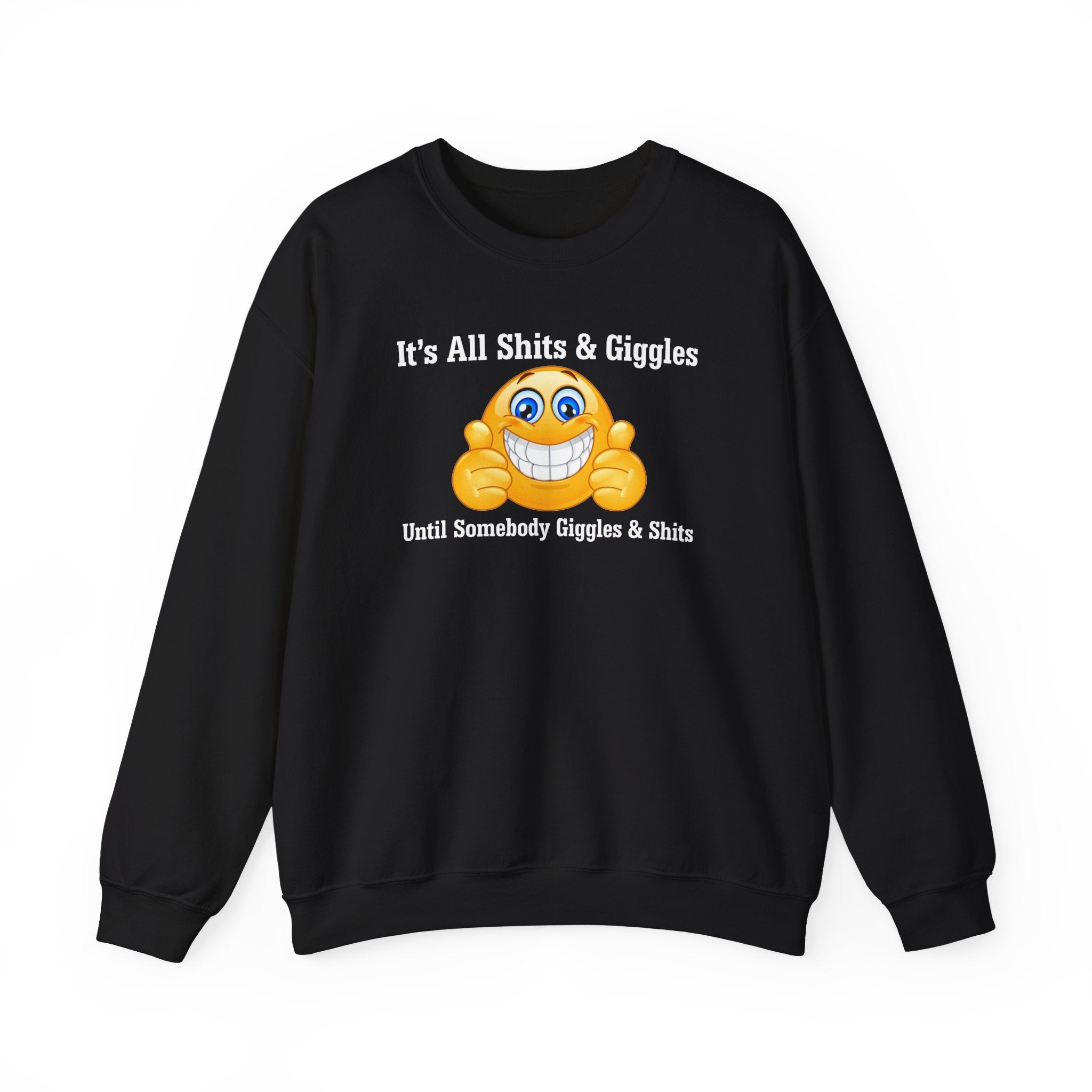 SHITS AND GIGGLES CREWNECK