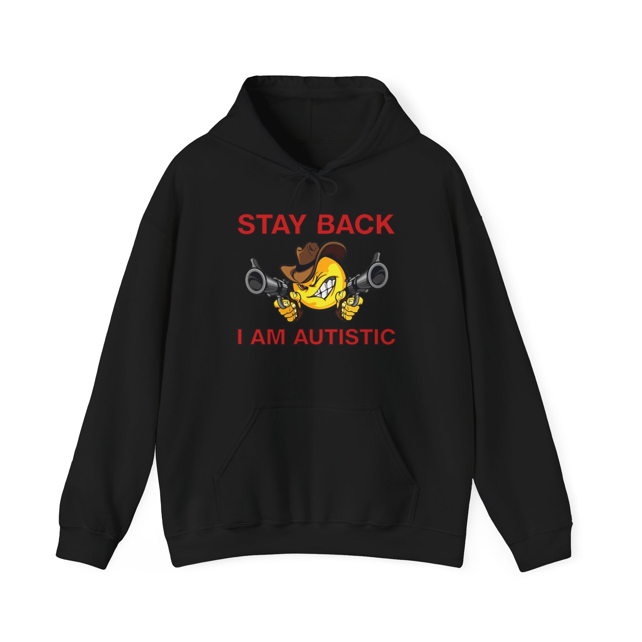 STAY BACK I AM AUTISTIC HOODIE