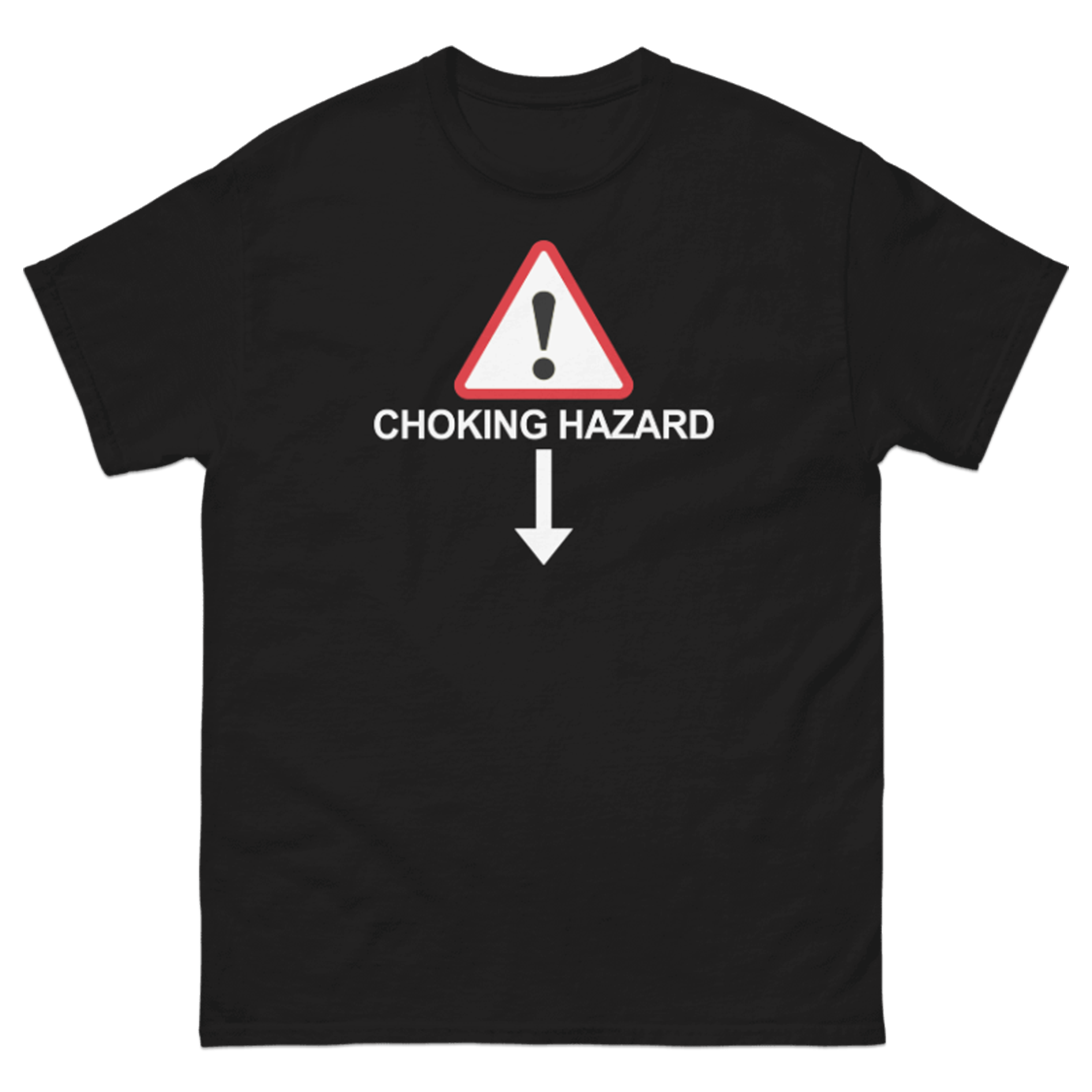 CHOKING HAZARD T-SHIRT