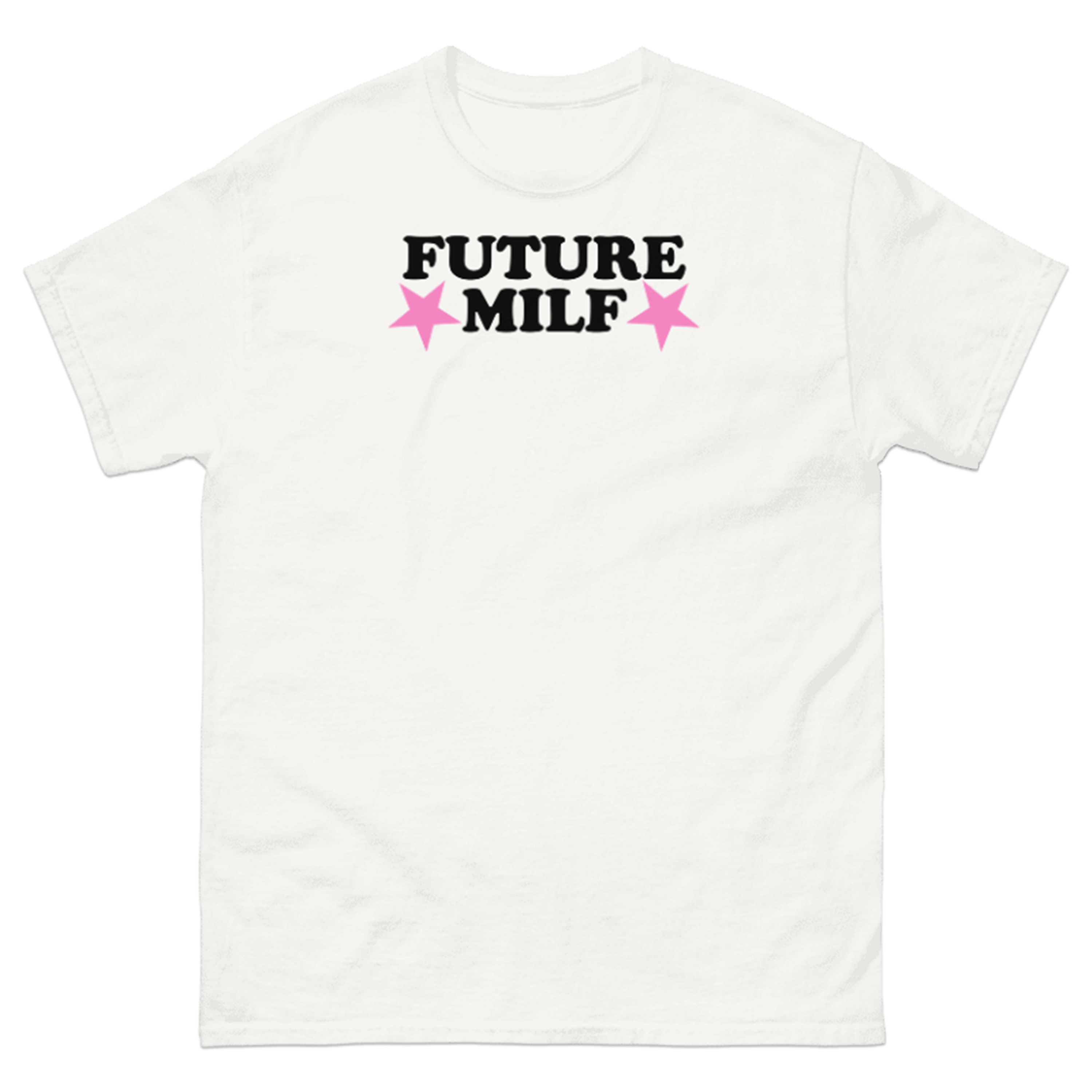 FUTURE MILF T-SHIRT