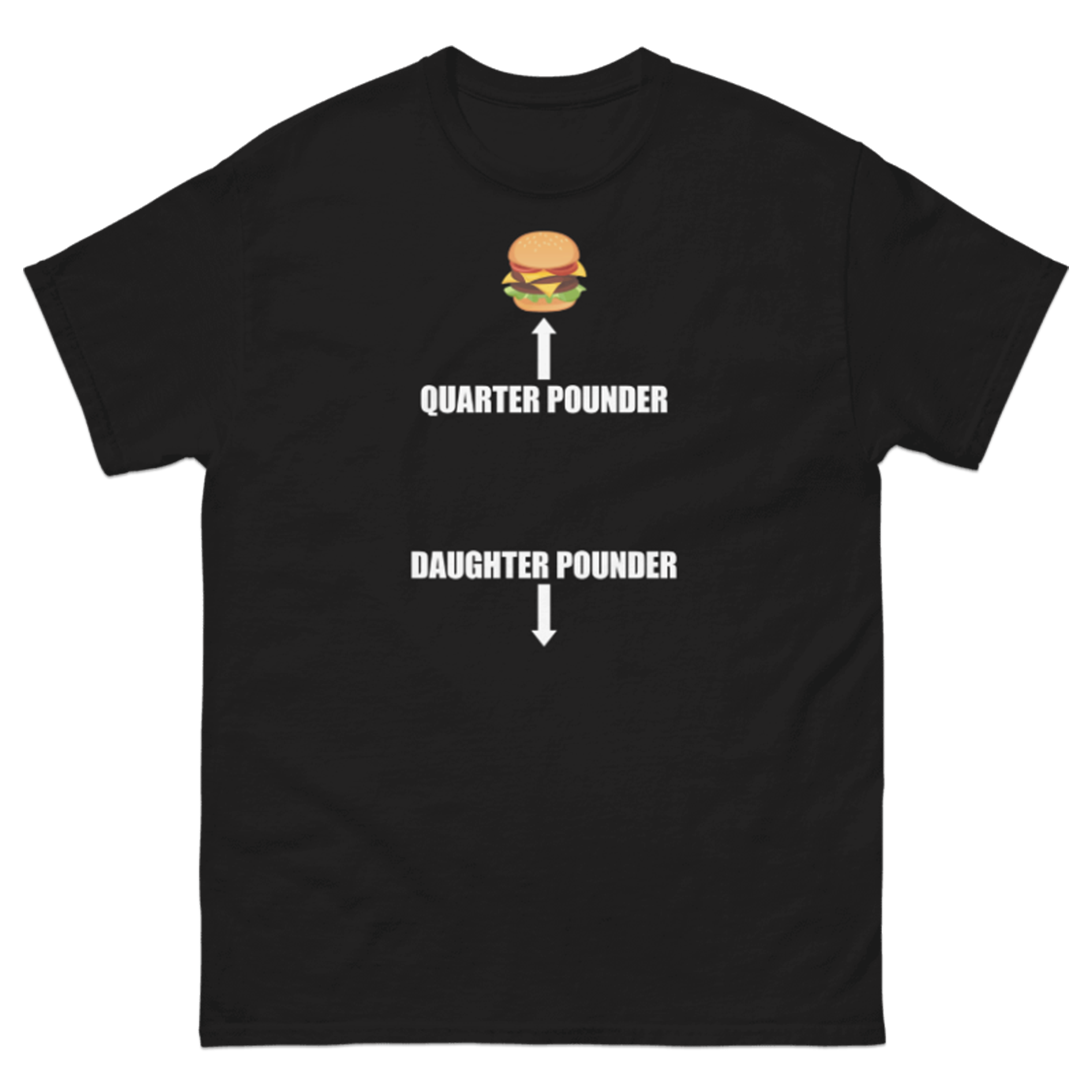 QUARTER POUNDER DAUGHTER POUNDER T-SHIRT