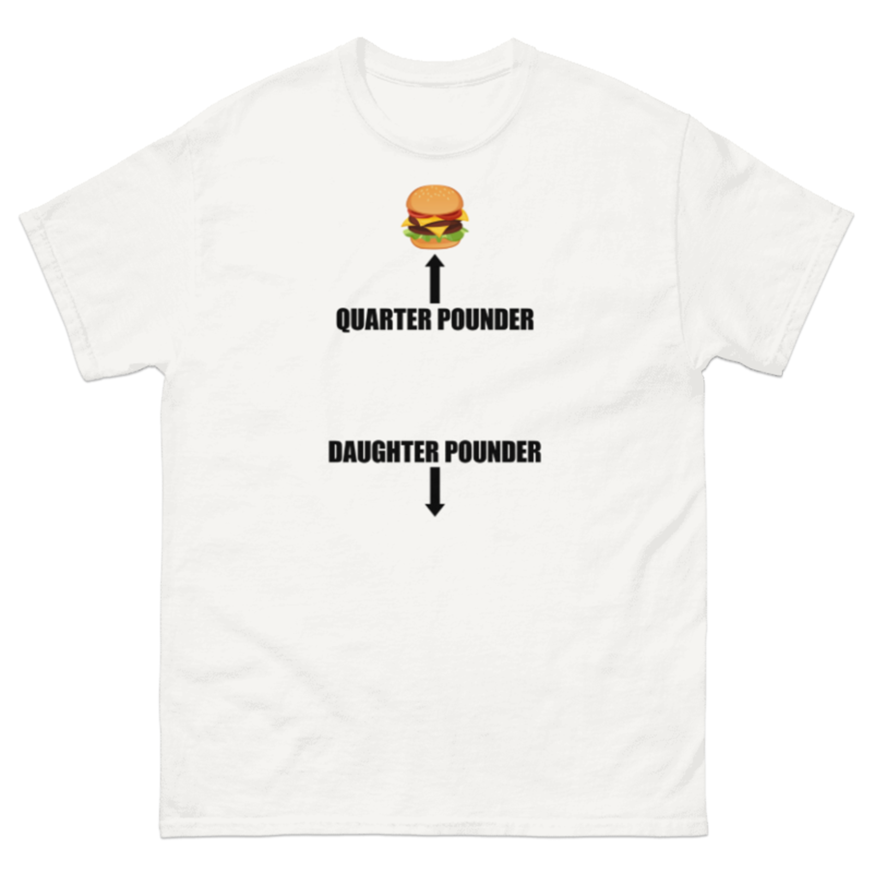 QUARTER POUNDER DAUGHTER POUNDER T-SHIRT